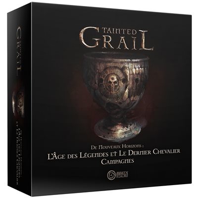 TAINTED GRAIL: DE NOUVEAUX HORIZONS - L'ÂGE DES LÉGENDES ET LE DERNIER CHEVALIER