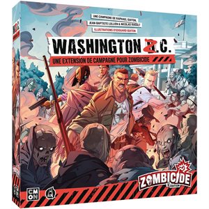 ZOMBICIDE - 2E EDITION: WASHINGTON Z.C. (FR)