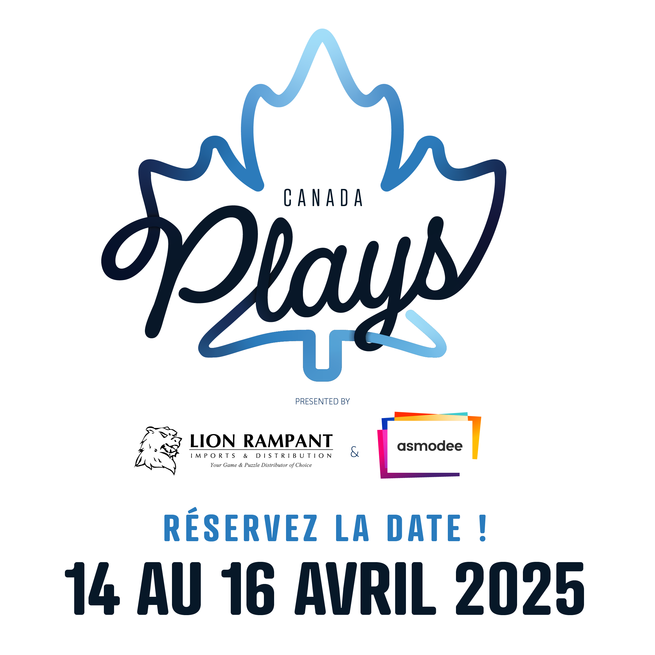 Canada Plays - Réservez la date: 14 au 16 avril 2025